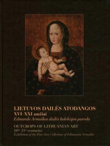 "Lithuanian Art Exhibitions of the 16th-21st Centuries", 2008