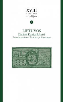 "Studies of the 18th Century. Vol. 9: The Grand Duchy of Lithuania. Parliamentarism. Constitution. Society", 2023