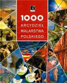 "1000 arcydzieł malarstwa polskiego", 2008